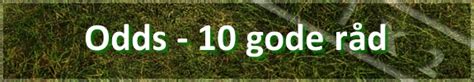 odds råd|Odds råd .